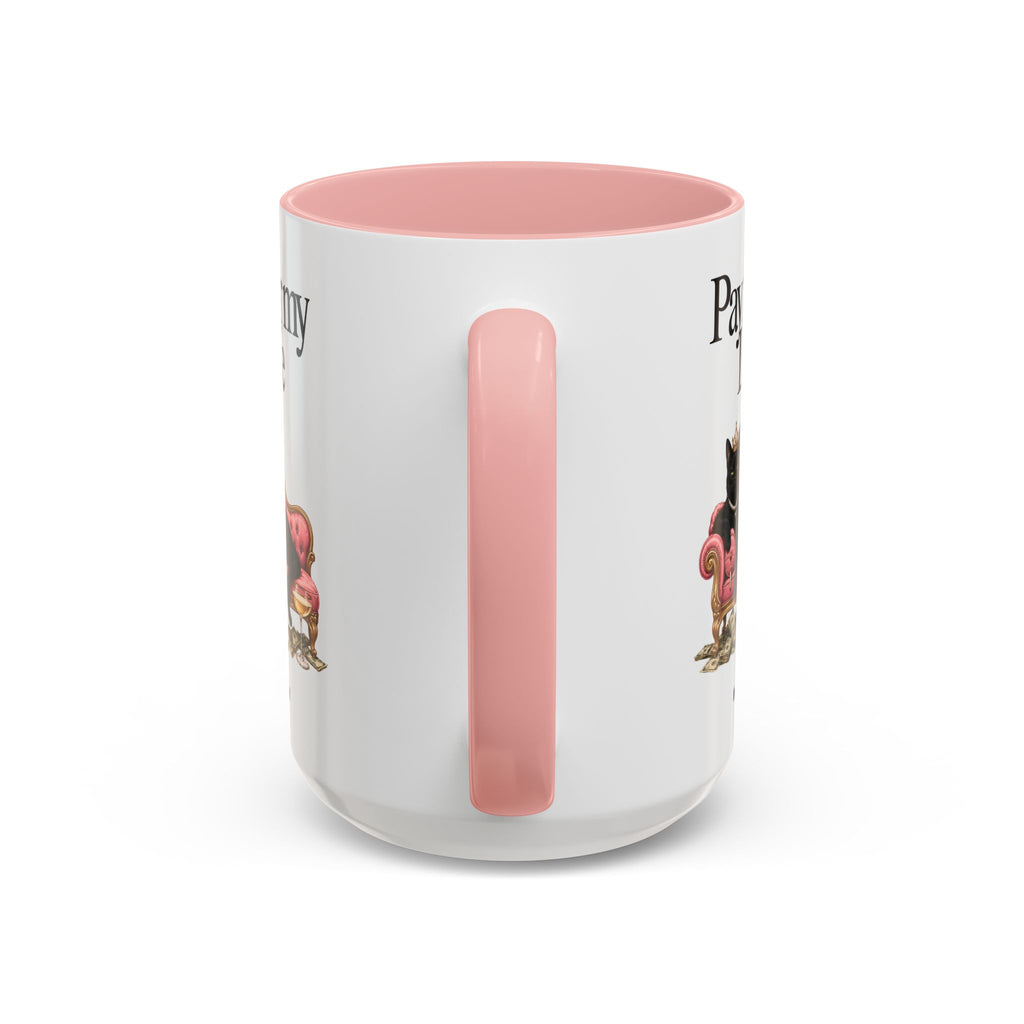 Coffee Mug — "Pay For My Life" Black Cat on Pink Couch Accent Mug