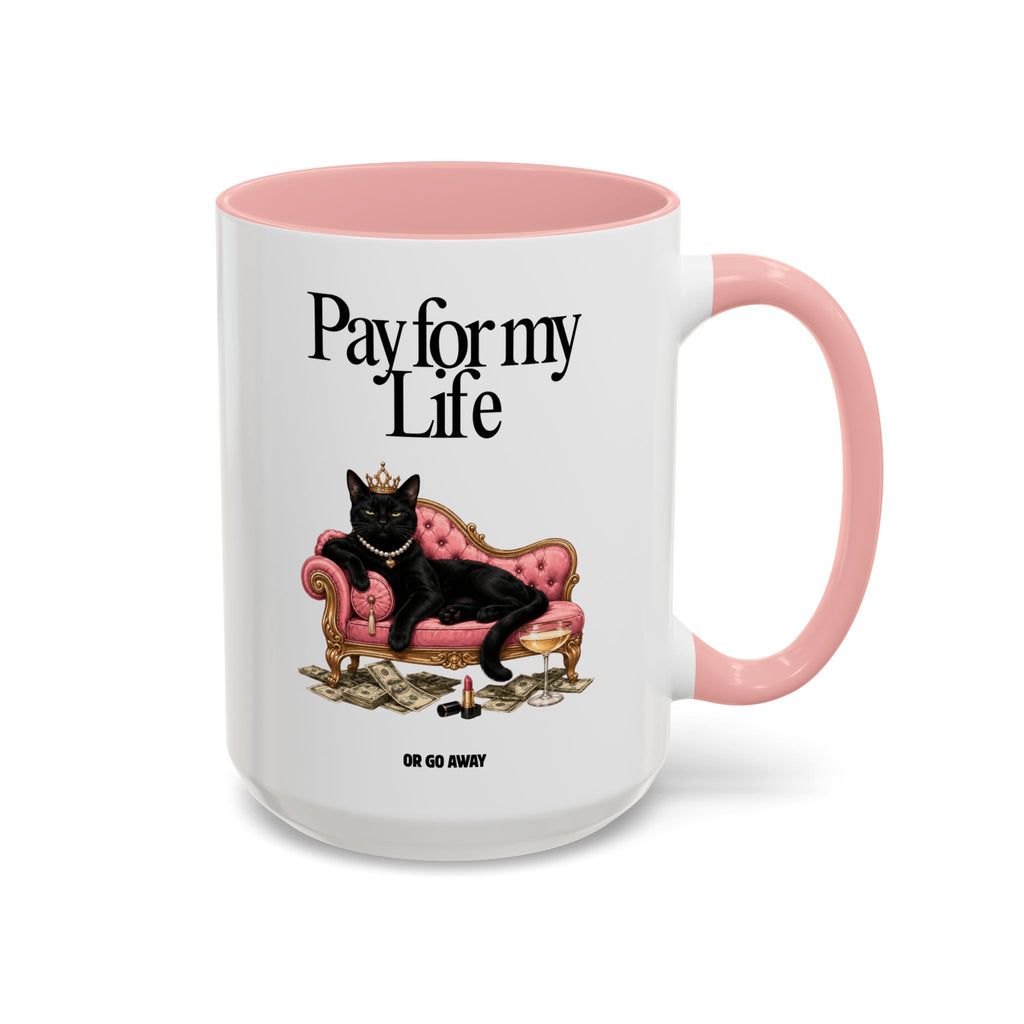 Coffee Mug — "Pay For My Life" Black Cat on Pink Couch Accent Mug